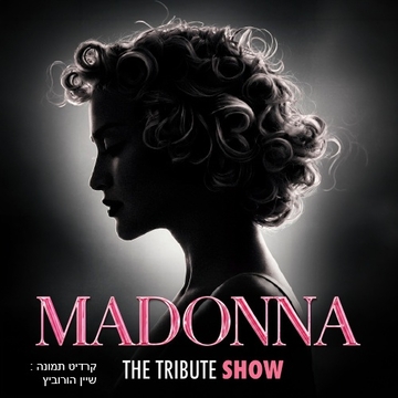 MADONNA – THE TRIBUTE SHOW